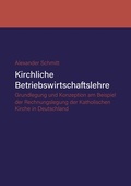 Cover: Kirchliche Betriebswirtschaftslehre - BoD - Books on Demand