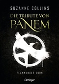 Cover: Die Tribute von Panem 3. Flammender Zorn - Oetinger