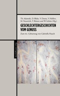 Cover: Geschlechtergeschichten vom Genuss - Mandelbaum Verlag eG