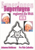 Cover: Superlogen regieren die Welt, Teil 8 - Schmid, Anton A.