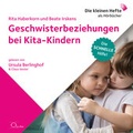 Cover: Geschwisterbeziehungen bei Kita-Kindern - cc-live