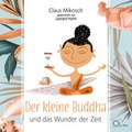 Cover: Der kleine Buddha und das Wunder der Zeit - cc-live