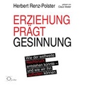 Cover: Erziehung pr&auml;gt Gesinnung - cc-live