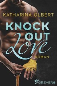 Abbildung von: Knock out Love - Forever