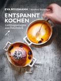 Cover: Entspannt kochen - Pichler Verlag in Verlagsgruppe Styria GmbH & Co. KG