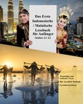 Cover: Das Erste Indonesische / Malaiische Lesebuch f&uuml;r Anf&auml;nger - Audiolego