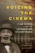 Cover: Voicing the Cinema - University of Illinois Press