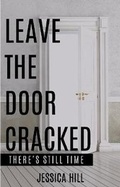 Cover: Leave The Door Cracked - Lulu.com
