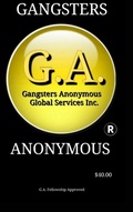 Cover: Gangsters Anonymous 12 Steps and 12 Traditions - Lulu.com