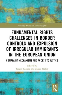 Enlarge image Cover: Fundamental Rights Challenges in Border Controls and Expulsion of Irregular Immigrants in the European Union - Routledge