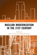 Cover: Nuclear Modernization in the 21st Century - Routledge