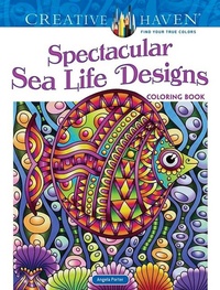 Enlarge image Cover: Creative Haven Spectacular Sea Life Designs Coloring Book - Dover Publications Inc.