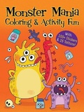 Cover: Monster Mania Coloring & Activity Fun - Dover Publications