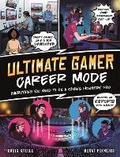 Cover: Ultimate Gamer: Career Mode - Kingfisher Books Ltd