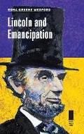 Cover: Lincoln and Emancipation - Southern Illinois University Press