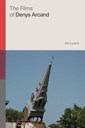 Cover: The Films of Denys Arcand - Rutgers University Press