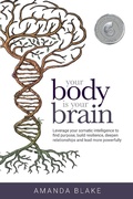 Cover: Your Body is Your Brain - Trokay Press