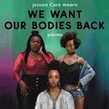 Cover: We Want Our Bodies Back Lib/E - HarperCollins