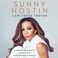 Cover: I Am These Truths - HarperCollins