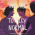 Cover: We Are Totally Normal - HarperCollins