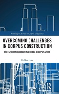 Cover: Overcoming Challenges in Corpus Construction - Routledge