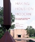 Cover: Making Houston Modern - University of Texas Press