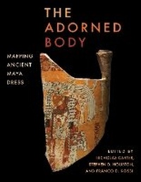 Enlarge image Cover: The Adorned Body - University of Texas Press