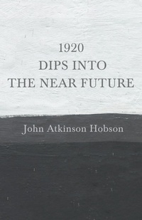Abbildung von: 1920 - Dips Into The Near Future - Read Books