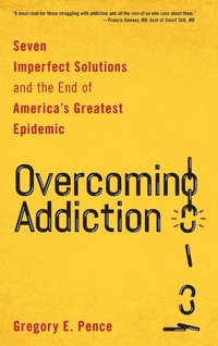 Enlarge image Cover: Overcoming Addiction - Rowman & Littlefield Publishers