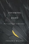 Cover: Invoking Hope - University of Minnesota Press