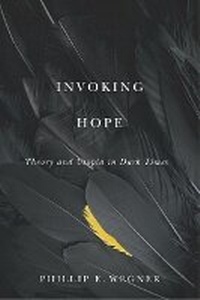 Enlarge image Cover: Invoking Hope - University of Minnesota Press