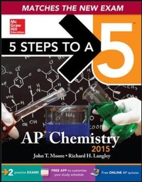 Enlarge image Cover: 5 Steps to a 5 AP Chemistry, 2015 Edition - McGraw-Hill Professional