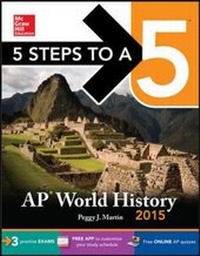 Enlarge image Cover: 5 Steps to a 5 AP World History, 2015 Edition - McGraw-Hill Professional