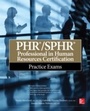 Cover: PHR/SPHR Professional in Human Resources Certification Practice Exams - McGraw-Hill Education