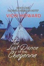 Cover: The Last Dance of the Cheyenne - Austin Macauley Publishers