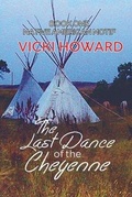Cover: The Last Dance of the Cheyenne - Austin Macauley Publishers