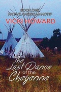 Cover: The Last Dance of the Cheyenne - Austin Macauley Publishers
