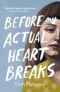 Cover: Before My Actual Heart Breaks - Hutchinson