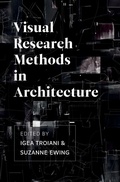 Cover: Visual Research Methods in Architecture - Intellect Books