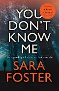 Cover: You Don't Know Me - Legend Press Ltd