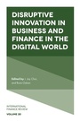 Cover: Disruptive Innovation in Business and Finance in the Digital World - Emerald Publishing Limited