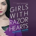 Cover: Girls with Razor Hearts - SIMON & SCHUSTER AUDIO