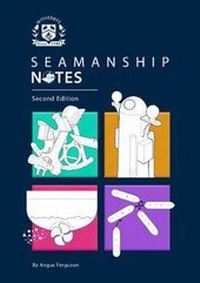 Enlarge image Cover: Seamanship Notes - Witherby Seamanship International Ltd