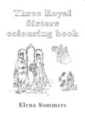 Cover: Three Royal Sisters 2019 - Tricorn Books