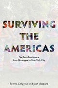 Cover: Surviving the Americas - Garifuna Persistence from Nicaragua to New York City - University of Cincinnati Press