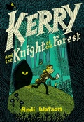 Cover: Kerry and the Knight of the Forest - Crown Books for Young Readers