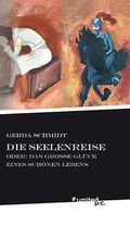 Cover: Die Seelenreise - united p.c.