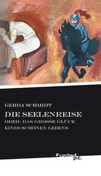 Enlarge image Cover: Die Seelenreise - united p.c.
