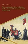Cover: Siete episodios de la rebelion de las Comunidades de Castilla (1520-1521) - Iberoamericana Editorial Vervuert S.L.U