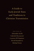 Cover: A Guide to Early Jewish Texts and Traditions in Christian Transmission - OUP eBook